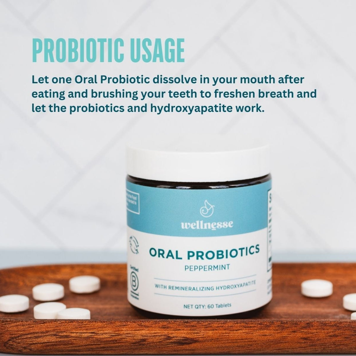 Oral Probiotics