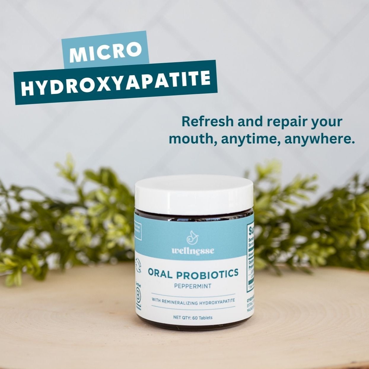 Oral health probiotics by Wellnesse with micro hydroxyapatite, designed to refresh and repair your mouth anytime, anywhere.