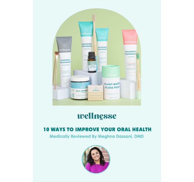 Wellnesse oral care e-book cover featuring toothpastes, bamboo toothbrush, floss picks, and dentist reviewer portrait.